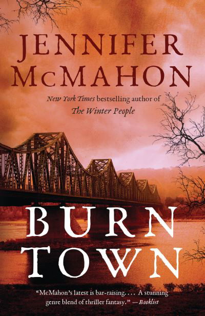 Cover for Jennifer McMahon · Burntown: A Novel (Paperback Book) (2018)