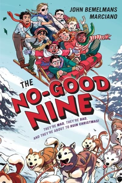 Cover for John Bemelmans Marciano · The No-Good Nine (Paperback Bog) (2019)