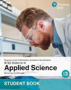Cover for L3 AAQ BTEC National 2025 Applied Science Ext Cert Student Book (Print) (Paperback Book) (2025)