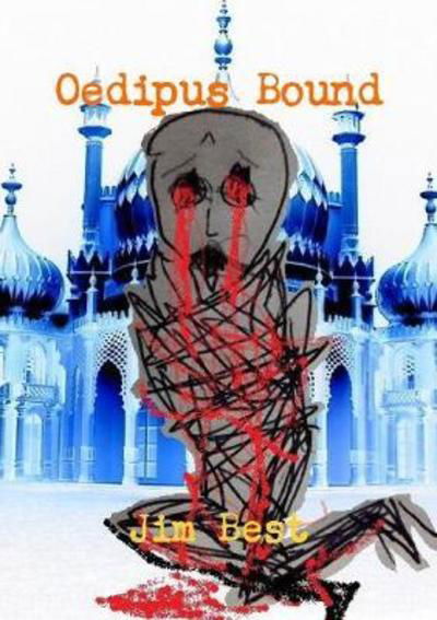 Cover for Jim Best · Oedipus Bound (Paperback Book) (2015)