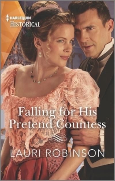 Cover for Lauri Robinson · Falling for His Pretend Countess (Book) (2023)