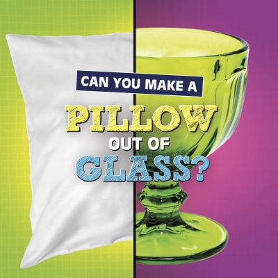 Cover for Susan B. Katz · Can You Make a Pillow Out of Glass? - Material Choices (Pocketbok) (2024)