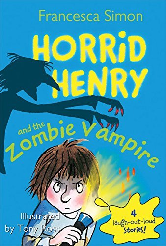 Cover for Francesca Simon · Horrid Henry and the Zombie Vampire (Paperback Book) (2012)