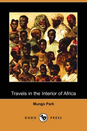 Cover for Mungo Park · Travels in the Interior of Africa (Dodo Press) (Paperback Book) (2007)