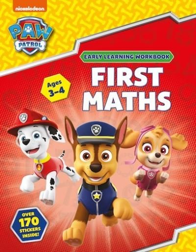 Cover for Scholastic · First Maths (Ages 3 to 4; PAW Patrol Early Learning Sticker Workbook) - Paw Patrol (Pocketbok) (2019)