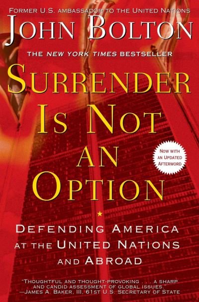 Cover for John Bolton · Surrender Is Not an Option: Defending America at the United Nations (Pocketbok) (2008)