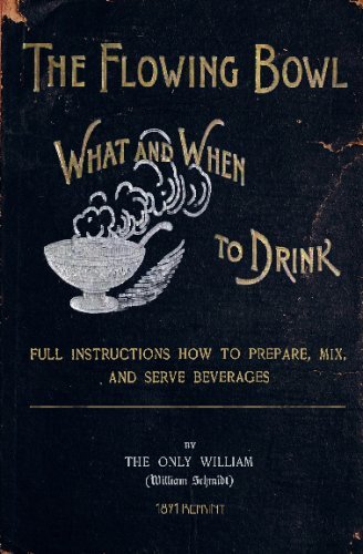 Cover for Ross Brown · The Flowing Bowl - What and when to Drink 1891 Reprint: Full Instructions How to Prepare, Mix and Serve Beverages (Paperback Bog) (2008)