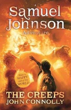 Cover for John Connolly · The Creeps: A Samuel Johnson Adventure: 3 - Samuel Johnson Adventure (Taschenbuch) (2014)