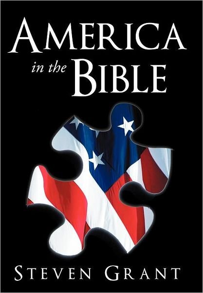 Cover for Steven Grant · America In The Bible (Hardcover Book) (2012)