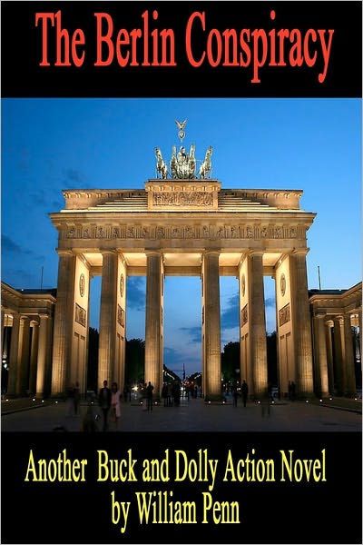 Cover for William Penn · The Berlin Conspiracy (Paperback Book) (2010)