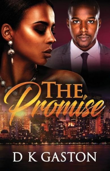 Cover for D K Gaston · The Promise (Paperback Bog) (2010)