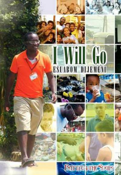 Cover for Esuabom Dijemeni · I Will Go (Hardcover Book) (2012)