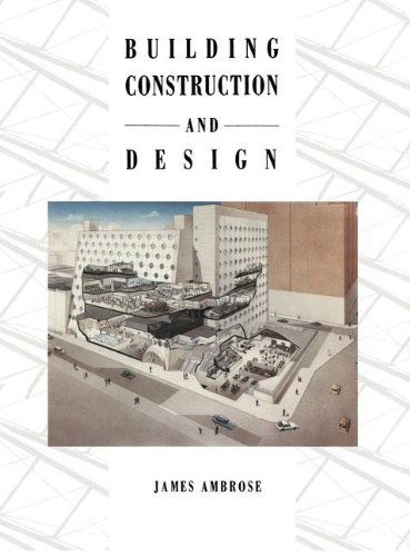 Cover for J.E. Ambrose · Building Construction and Design (Paperback Book) [1992 edition] (2012)