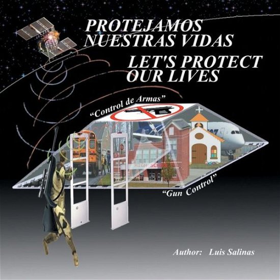 Cover for Luis Salinas · Protejamos Nuestras Vidas (Pocketbok) (2013)