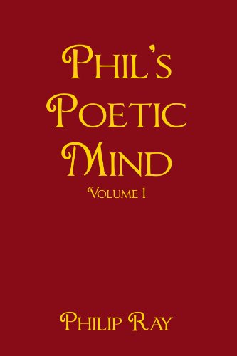 Cover for Philip Ray · Phil's Poetic Mind: Volume One (Paperback Bog) (2012)