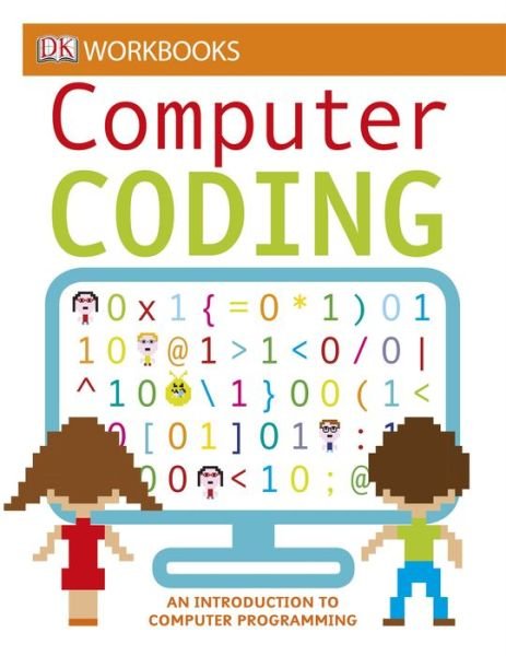 Cover for Dk Publishing · Dk Workbooks: Computer Coding (Taschenbuch) [Csm Wkb edition] (2014)