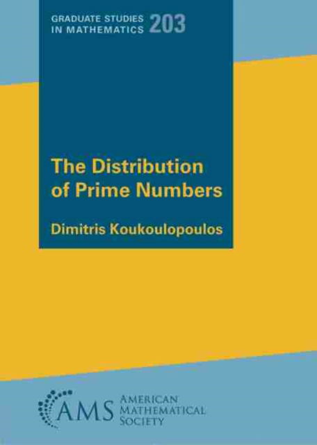 Cover for Dimitris Koukoulopoulos · The Distribution of Prime Numbers - Graduate Studies in Mathematics (Paperback Book) (2020)