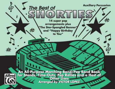 Best of Shorties - Victor López - Books - Alfred Publishing Company, Incorporated - 9781470660857 - September 1, 2000