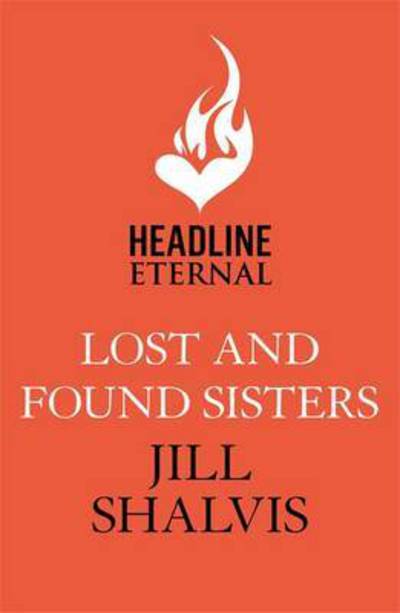 Cover for Shalvis, Jill (Author) · Lost and Found Sisters: The holiday read you've been searching for! - Wildstone (Paperback Book) (2017)
