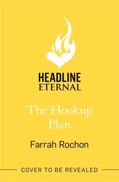 Cover for Farrah Rochon · The Hookup Plan: An irresistible enemies-to-lovers rom-com - Boyfriend Project (Paperback Book) (2022)