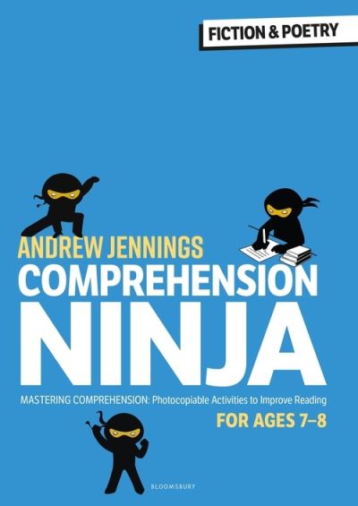 Cover for Andrew Jennings · Comprehension Ninja for Ages 7-8: Fiction &amp; Poetry: Comprehension worksheets for Year 3 (Taschenbuch) (2021)