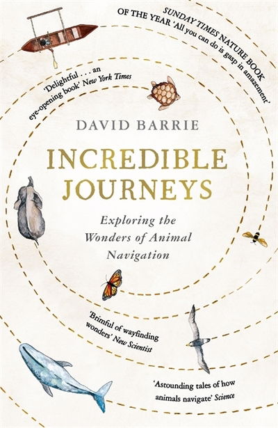 Cover for David Barrie · Incredible Journeys: Sunday Times Nature Book of the Year 2019 (Paperback Book) (2020)