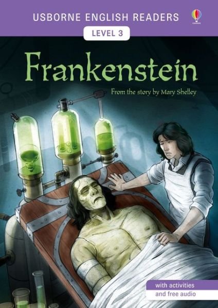 Frankenstein - English Readers Level 3 - Mary Shelley - Livros - Usborne Publishing Ltd - 9781474927857 - 1 de dezembro de 2018