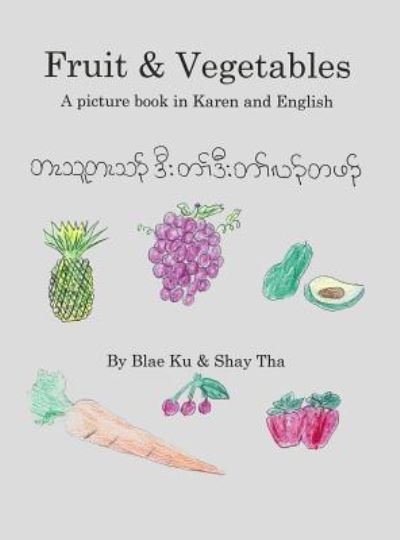 Cover for Blae Ku · Fruits &amp; Vegetables (Gebundenes Buch) (2016)
