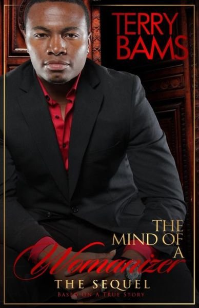Cover for Terry a Bams · The Mind of a Womanizer - the Sequel: Part 2 (Pocketbok) (2012)