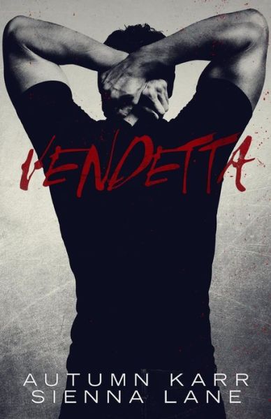 Cover for Autumn Karr · Vendetta (Paperback Book) (2013)