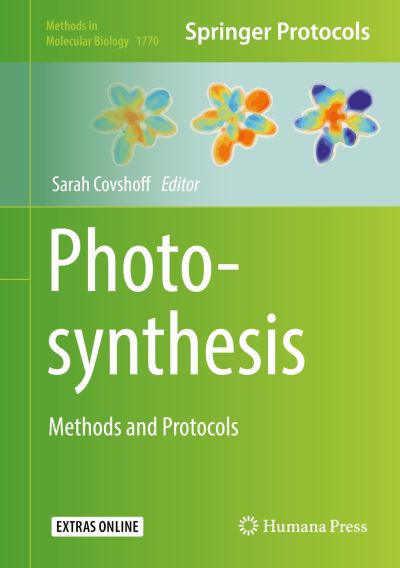 Photosynthesis: Methods and Protocols - Methods in Molecular Biology - - Books - Humana Press Inc. - 9781493977857 - July 6, 2018