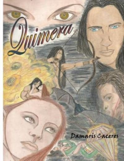 Cover for Damaris Caceres Mercado · Quimera (Pocketbok) (2014)