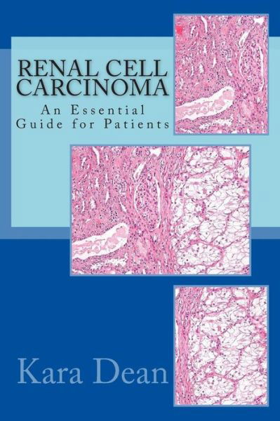 Cover for Kara Dean Ma · Renal Cell Carcinoma: an Essential Guide for Patients (Pocketbok) (2014)