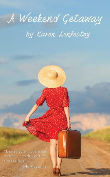 Cover for Karen Lenfestey · A Weekend Getaway (Paperback Book) (2014)