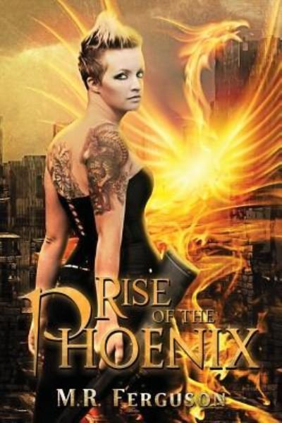 Cover for M R Ferguson · Rise of the Phoenix (Taschenbuch) (2015)