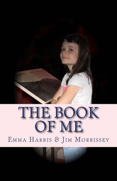 Mr Jim Morrissey · The Book of Me (Paperback Book) (2014)