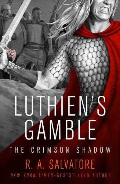 Cover for R. A. Salvatore · Luthien's Gamble - The Crimson Shadow (Paperback Book) (2019)