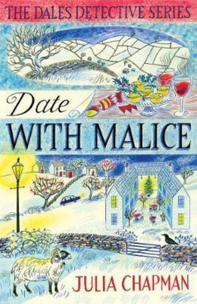 Cover for Julia Chapman · Date with Malice - The Dales Detective Series (Paperback Book) [Main Market Ed. edition] (2017)