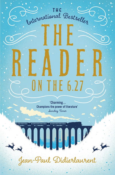 Reader on the 6.27 - Jean-Paul Didierlaurent - Other - Pan Macmillan - 9781509836857 - November 3, 2016