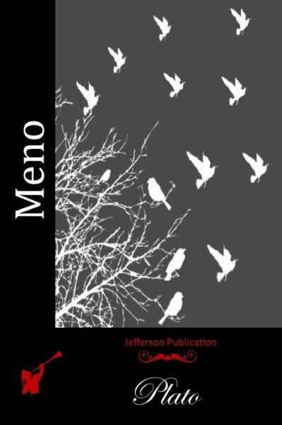 Meno - Plato - Książki - Createspace - 9781512115857 - 8 maja 2015