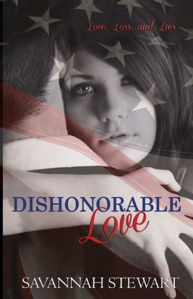 Cover for Savannah Stewart · Dishonorable Love (Paperback Book) (2015)