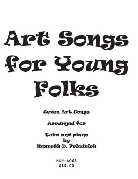 Cover for Kenneth Friedrich · Art Songs for Young Folks - Tuba and Piano (Paperback Book) (2013)