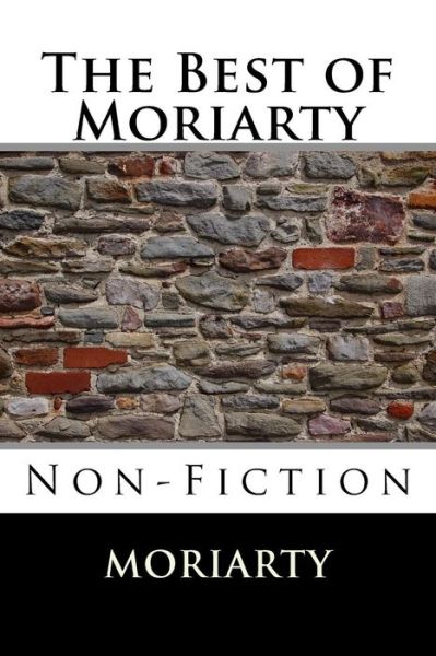 Cover for Dean Moriarty · The Best of Moriarty (Paperback Book) (2015)