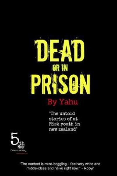 Cover for Yahu · Dead or in Prison (Paperback Book) (2015)