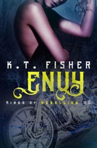 Cover for K T Fisher · Envy (Paperback Book) (2016)
