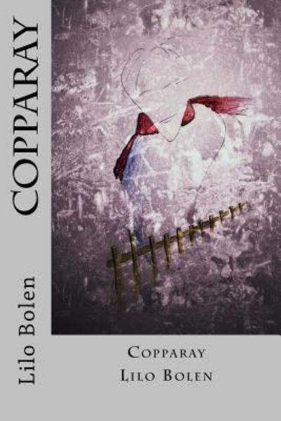 Cover for Lilo Bolen · Copparay (Paperback Book) (2016)