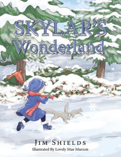 Cover for Jim Shields · Skylar's Wonderland (Paperback Book) (2017)