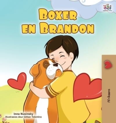 Cover for Kidkiddos Books · Boxer and Brandon (Afrikaans Children's Book) (Innbunden bok) (2022)