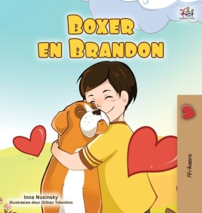 Cover for Kidkiddos Books · Boxer and Brandon (Afrikaans Children's Book) (Hardcover bog) (2022)