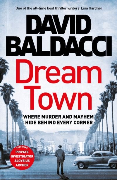 Dream Town - David Baldacci - Bücher - Pan Macmillan - 9781529061857 - 29. September 2022